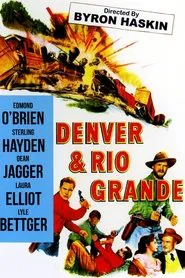 Denver and Rio Grande movie poster