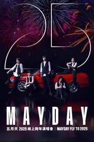 MAYDAY FLY TO 2025 movie poster