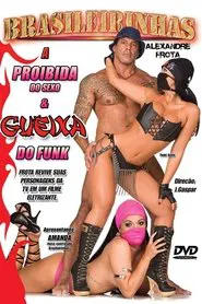 A Proibida do Sexo e Gueixa do Funk movie poster