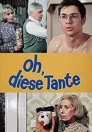 Oh, diese Tante movie poster