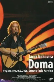 Jaromír Nohavica: Doma movie poster