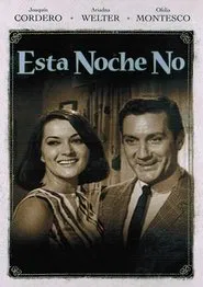 Esta noche no movie poster