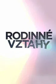 Poster da série Rodinné vztahy