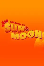 Poster da série Welcome to Sun & Moon!