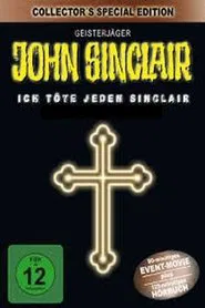 Geisterjäger John Sinclair: Ich töte jeden Sinclair movie poster