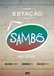 Sambô - Estação Sambô Ao Vivo movie poster