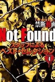 Not Found - Forbidden Videos Removed from the Net - Best Selection by Staff Part 4 movie poster