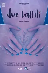 Due battiti movie poster