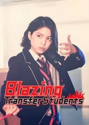 Poster da série Blazing Transfer Students