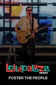 Foster The People: Lollapalooza Brasil 2025 movie poster