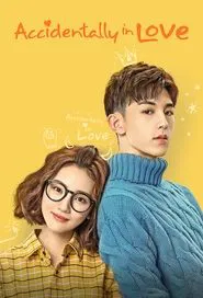 Accidentally in Love tv show poster