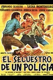 El secuestro de un policía movie poster