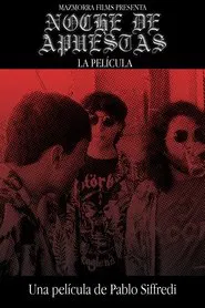 Noche de Apuestas - La Película movie poster