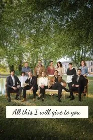 All This I Will Give to You tv show poster