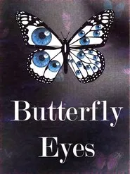 Butterfly Eyes movie poster