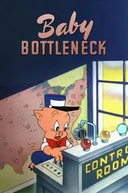 Poster do filme Baby Bottleneck