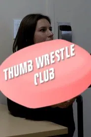 Thumb Wrestle Club movie poster