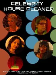 Celebrity House Cleaner movie poster