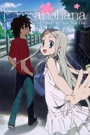 AnoHana: The Flower We Saw That Day tv show poster