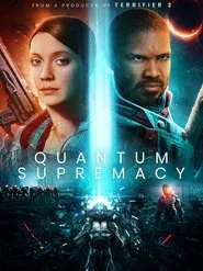 Quantum Supremacy movie poster
