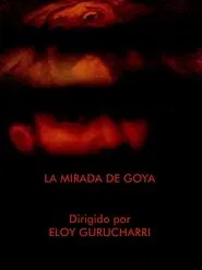 Goya's Gaze movie poster