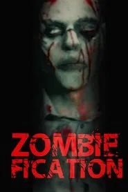 Zombiefication movie poster