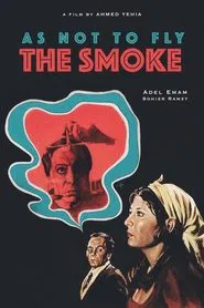 Poster do filme As Not to Fly the Smoke