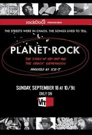 Planet Rock: The Story of Hip-Hop and the Crack Generation movie poster