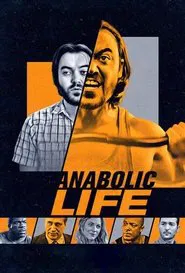 Anabolic Life movie poster