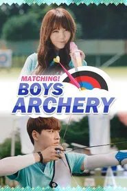 Matching! Boys Archery tv show poster