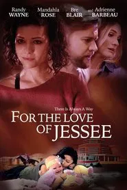 For the Love of Jessee movie poster