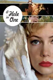 A Hole in One movie poster