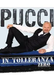 Andrea Pucci: IN...TOLLERANZA ZERO movie poster