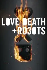 Love, Death + Robots tv show poster