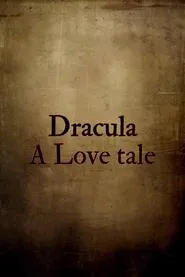 Poster do filme Dracula: A Love Tale