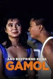 Poster do filme Ang Boyfriend Kong Gamol
