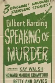Gilbert Harding Speaking of Murder movie poster