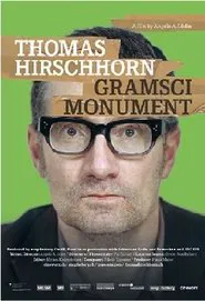 Thomas Hirschhorn – Gramsci Monument movie poster