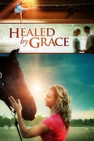 Healed by Grace movie poster