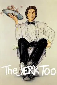The Jerk, Too movie poster