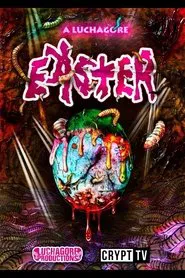 A Luchagore Easter movie poster