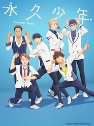 Poster da série Eikyuu Shounen: Eternal Boys