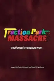 Traction Park Massacre movie poster