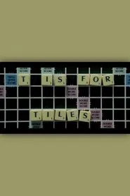 T is for Tiles movie poster