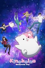 Kinokoinu Mushroom Pup tv show poster