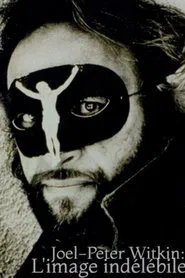 Joel-Peter Witkin - L'image indélébile movie poster