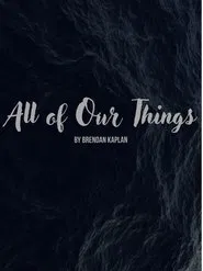 All of Our Things movie poster