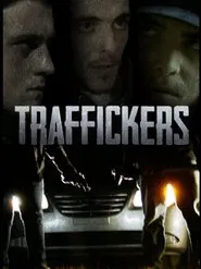 Traffickers movie poster