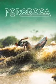 Pororoca: Surfing the Amazon movie poster
