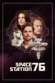 Space Station 76 movie poster